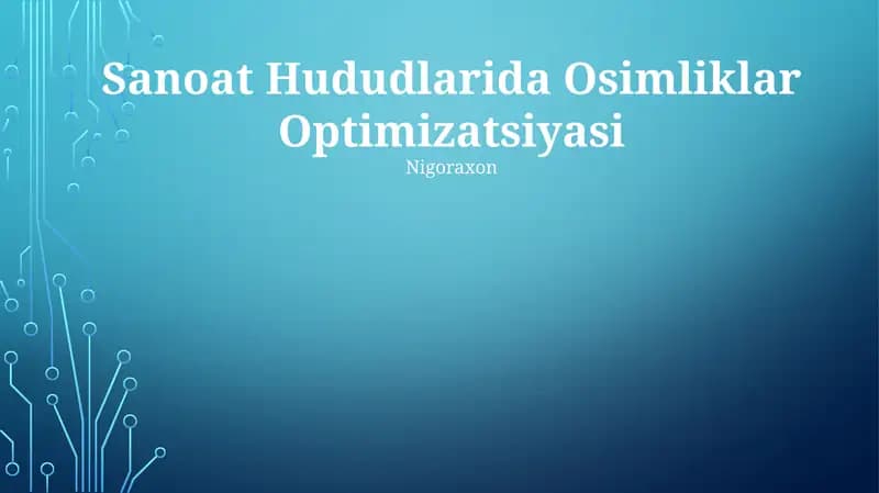 Sanoat Hududlarida Osimliklar Optimizatsiyasi