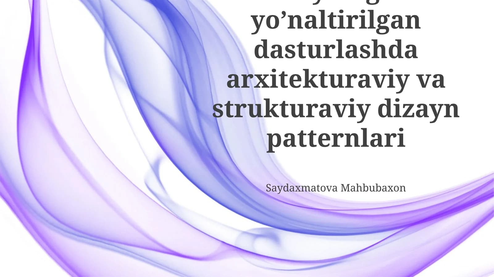Arxitekturaviy va strukturaviy dizayn patternlari