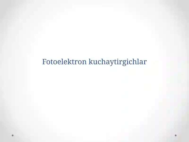 Fotoelektronkuchaytirgichlar
