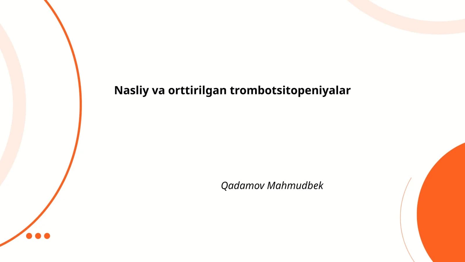 Nasliy va orttirilgan trombotsitopeniyalar