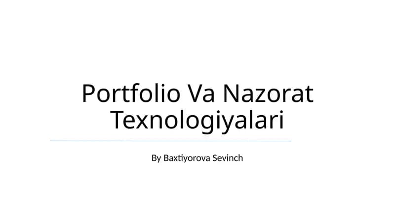 Portfolio Va Nazorat Texnologiyalari