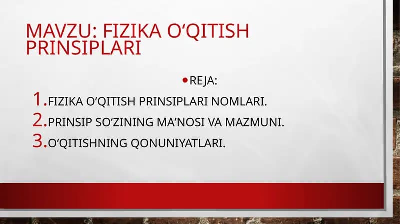 Fizika o’qitish prinsiplari