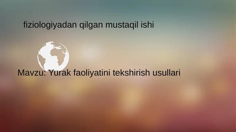 Yurak faoliyatini tekshirish usullari