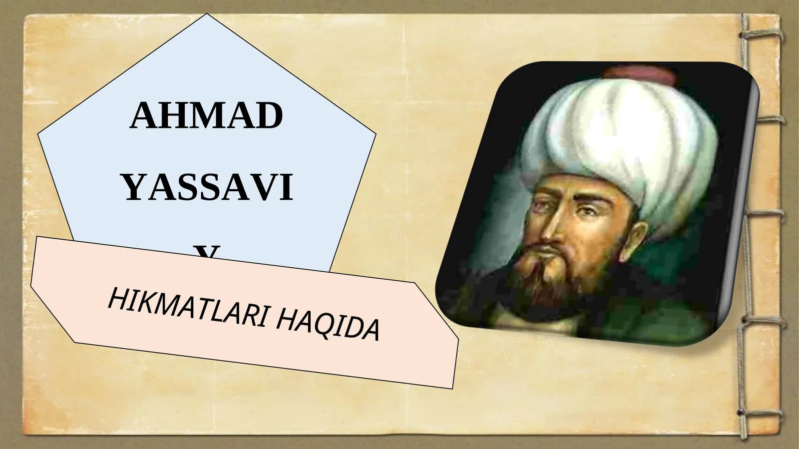 AHMAD YASSAVIY HIKMATLARI HAQIDA