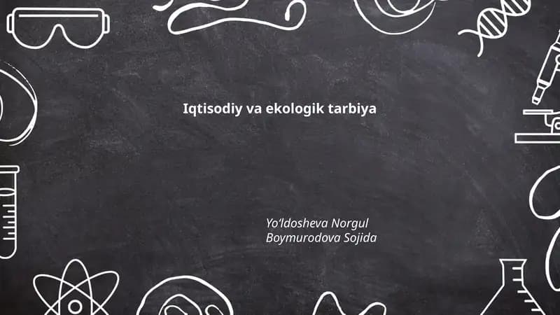 Iqtisodiy va ekologik tarbiya
