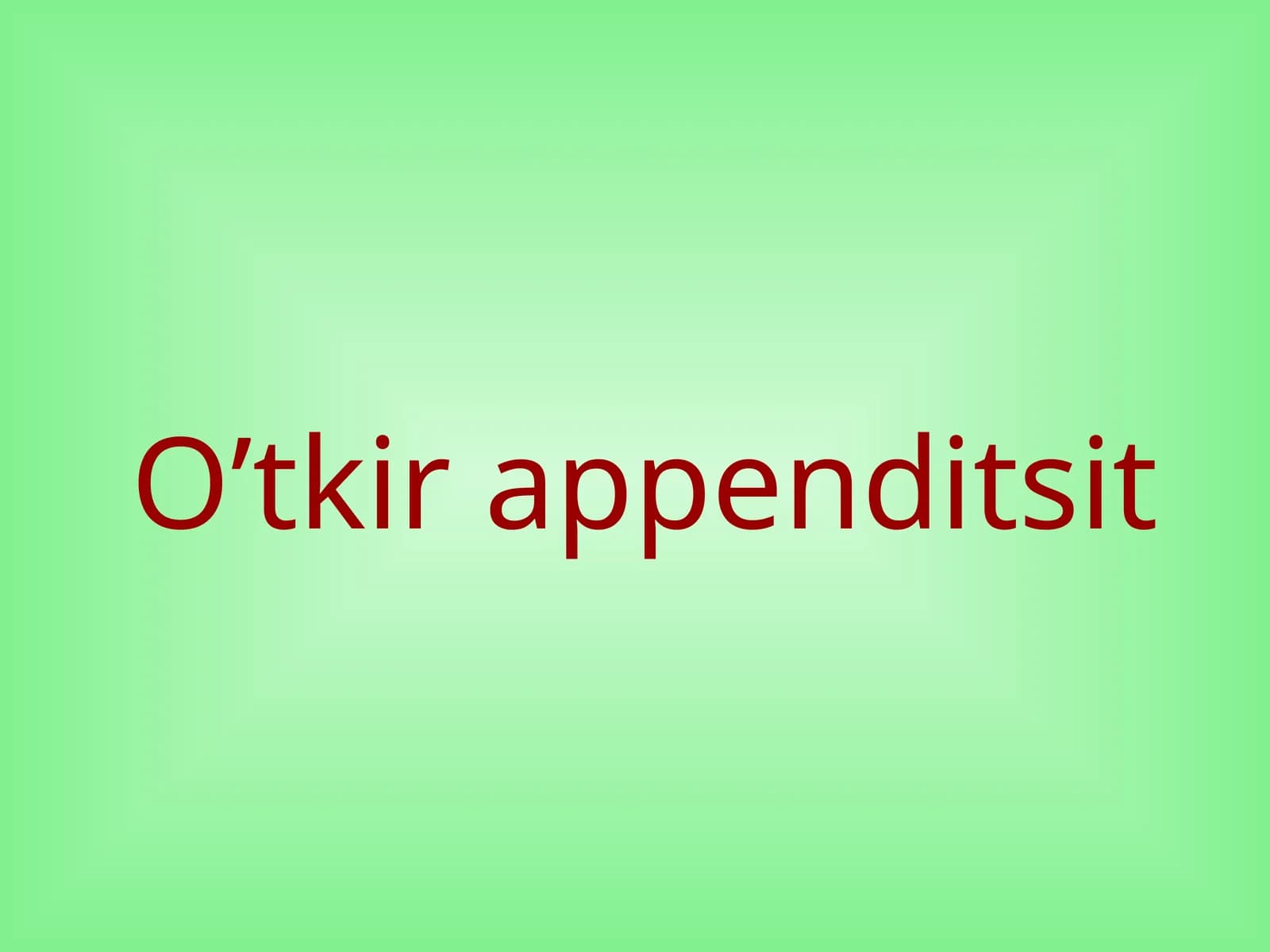 O’tkir appenditsit