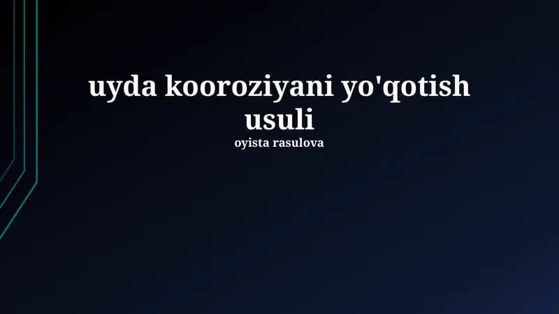 Uyda kooroziyani yo'qotish usuli