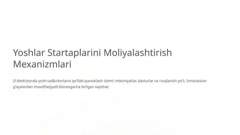 Yoshlar Startaplarini Moliyalashtirish Mexanizmlari