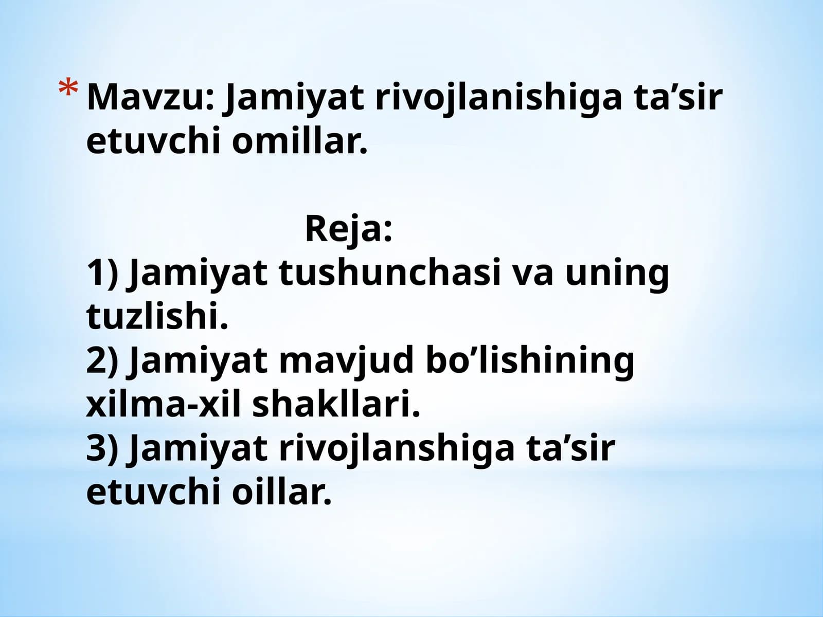 Jamiyat rivojlanishiga ta’sir etuvchi omillar