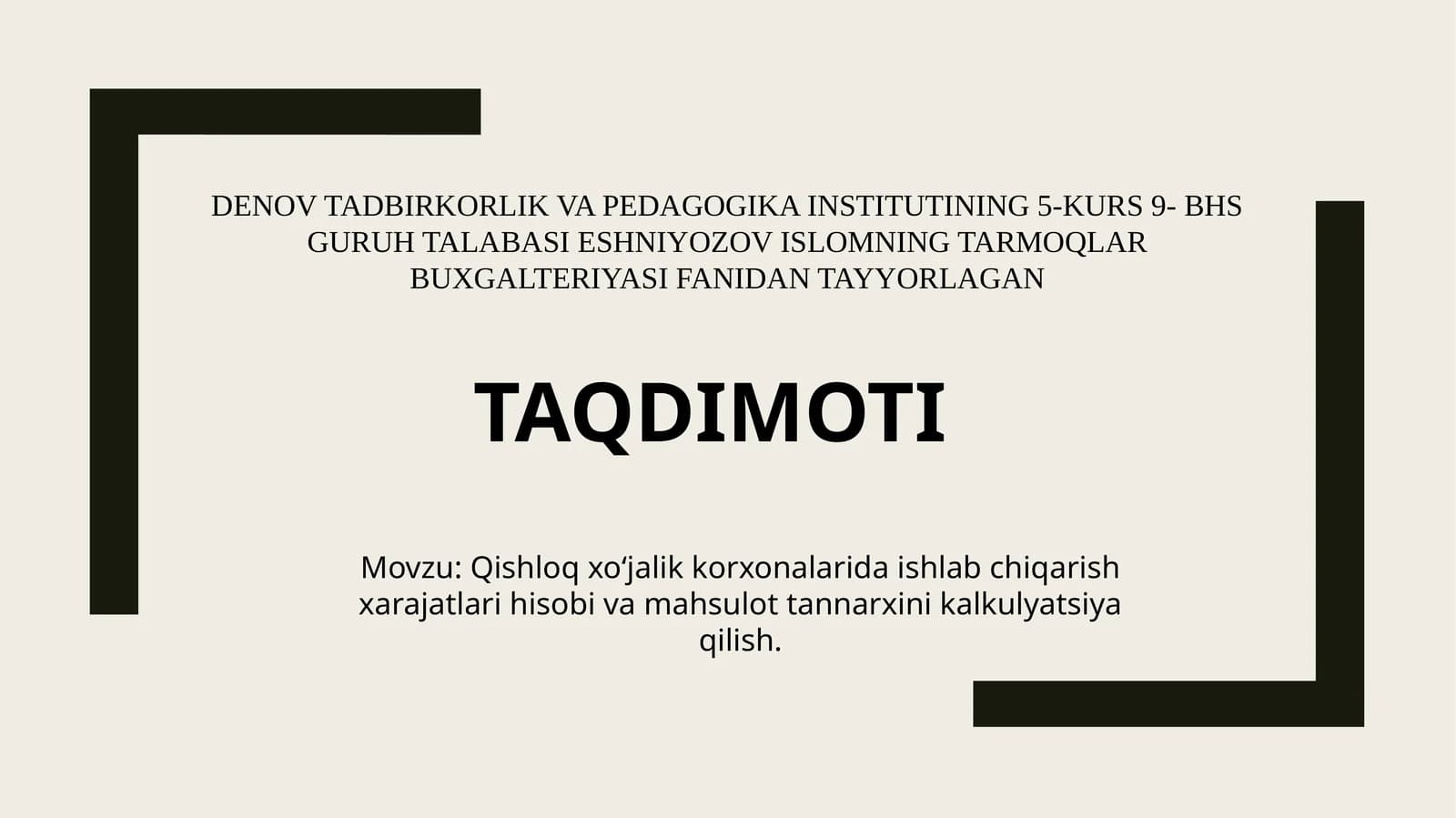 Tarmoqlar Buxgalteriyasi Fanidan Taqdimot