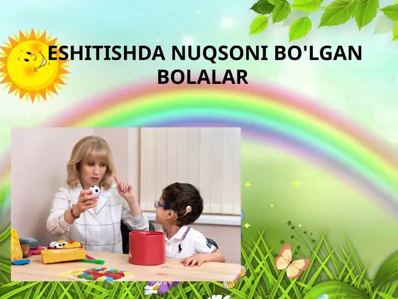 Eshitishda nuqsoni bo'lgan bolalar