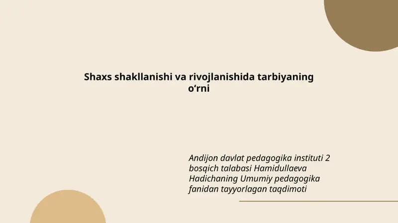 Shaxs shakllanishi va rivojlanishida tarbiyaning oʻrni