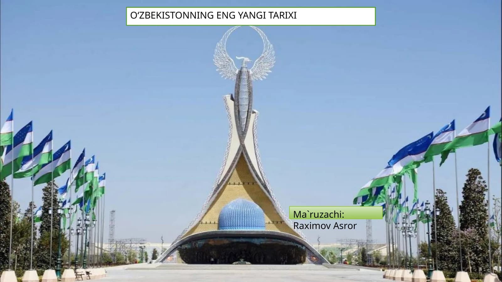 OʻZBEKISTONNING ENG YANGI TARIXI