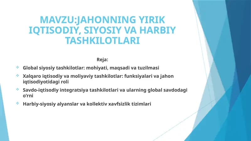 JAHONNING YIRIK IQTISODIY, SIYOSIY VA HARBIY TASHKILOTLARI