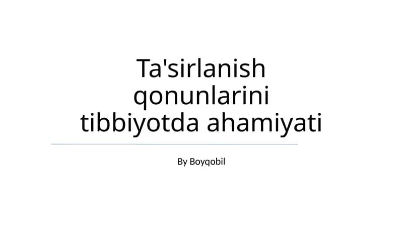 Ta'sirlanish qonunlarini tibbiyotda ahamiyati