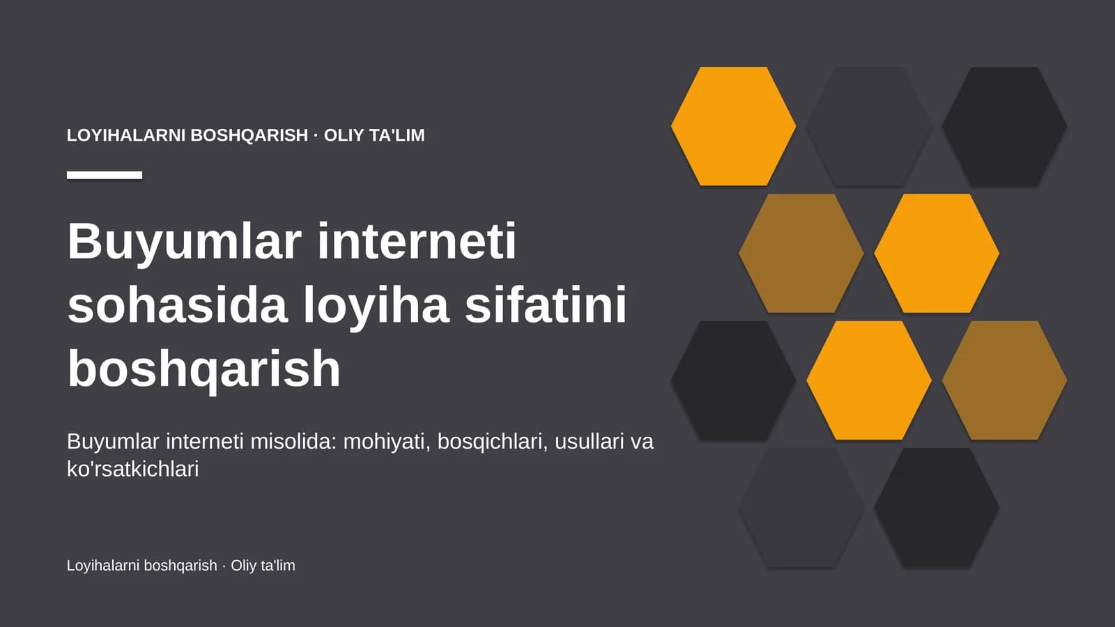 Buyumlar interneti sohasida loyiha sifatini boshqarish