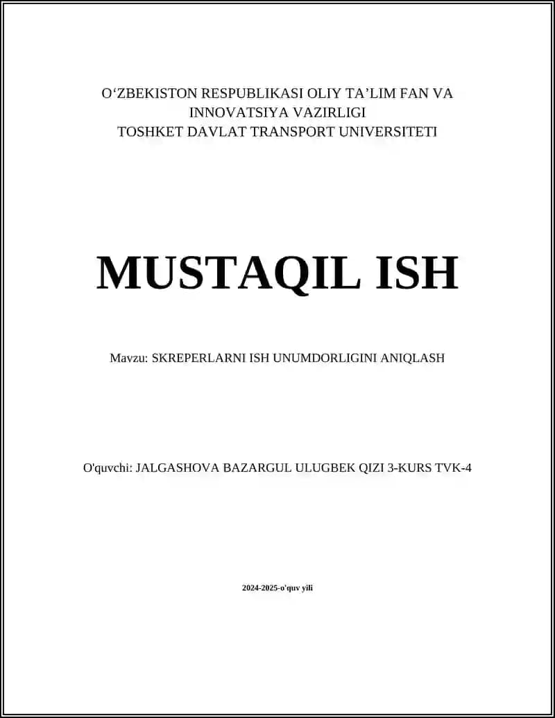 SKREPERLARNI ISH UNUMDORLIGINI ANIQLASH