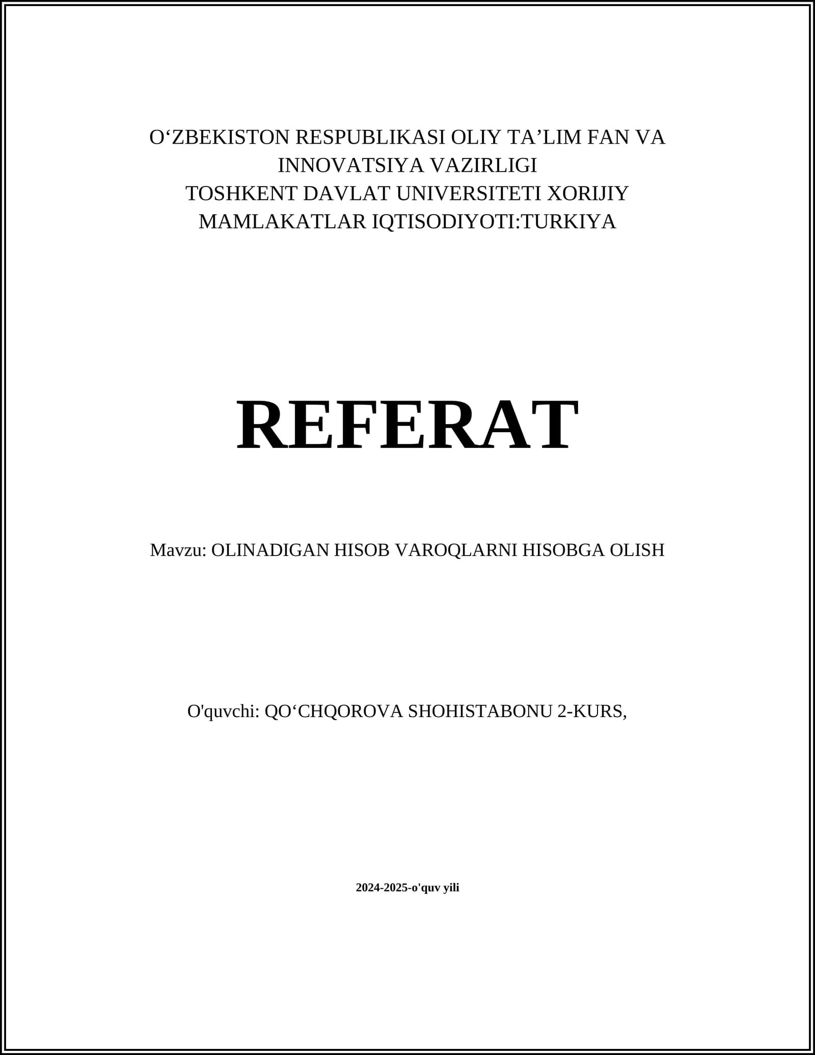 OLINADIGAN HISOB VAROQLARNI HISOBGA OLISH