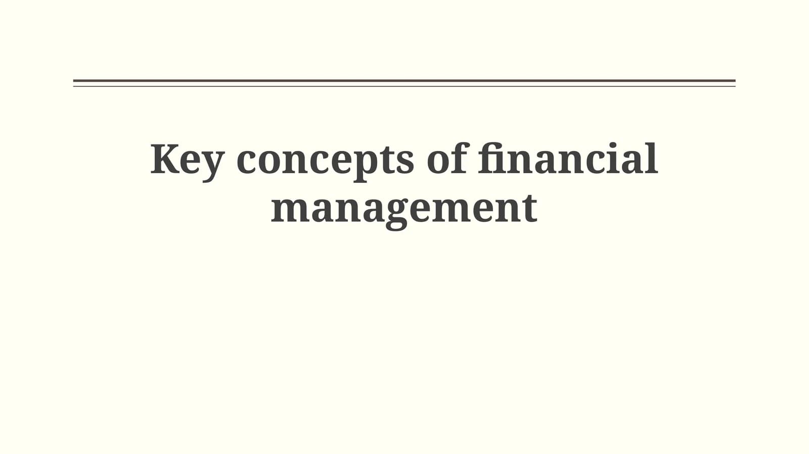 Key Concepts of Financial Management