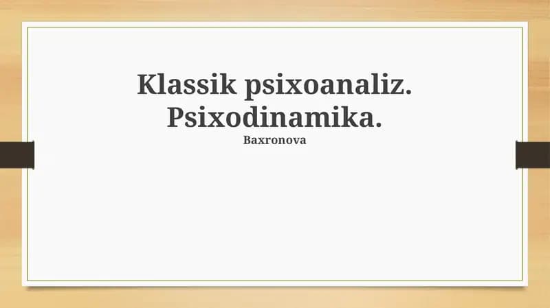 Klassik psixoanaliz. Psixodinamika