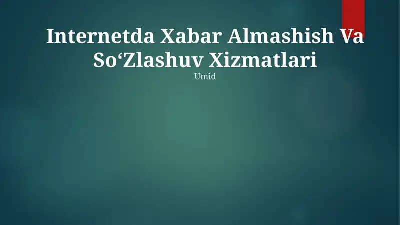Internetda Xabar Almashish Va So‘Zlashuv Xizmatlari