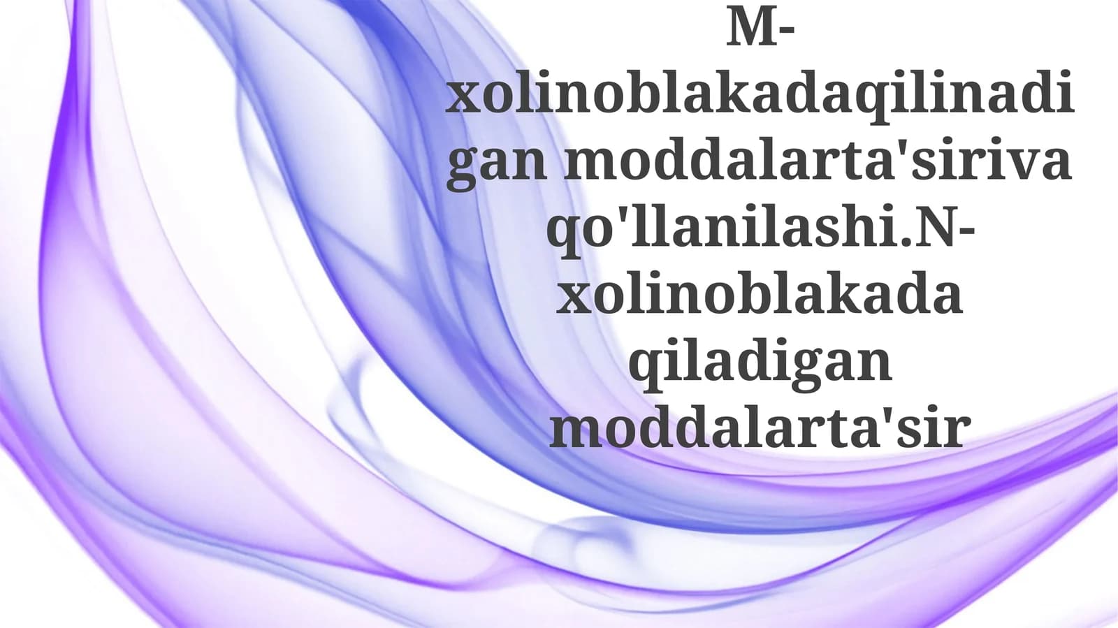 M va N-xolinolitlarning taqqoslanishi