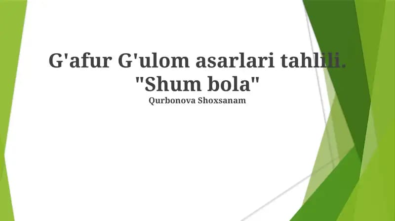 G'afur G'ulom asarlari tahlili. "Shum bola"