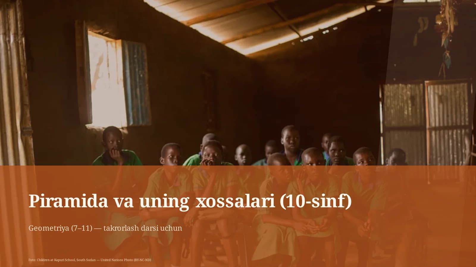Piramida va uning xossalari (10-sinf)