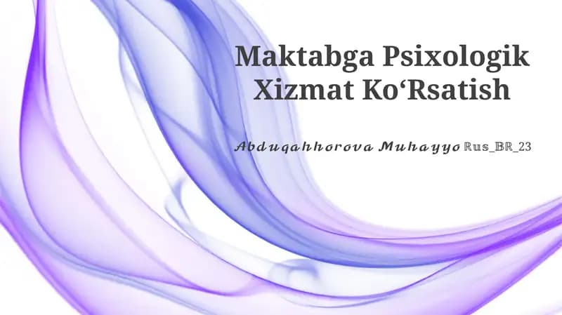 Maktabga Psixologik Xizmat KoʻRsatish