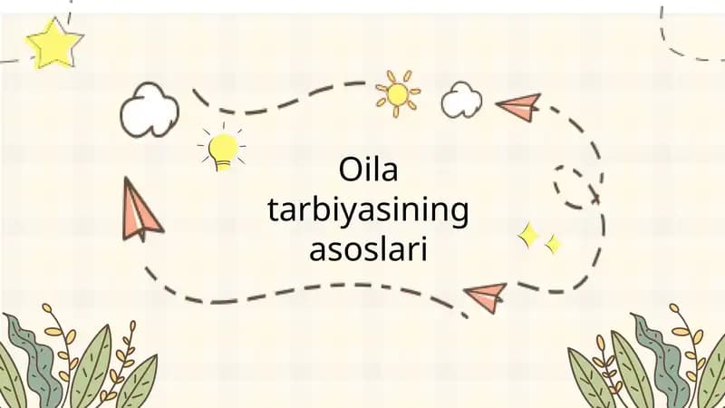 Oila tarbiyasining asoslari