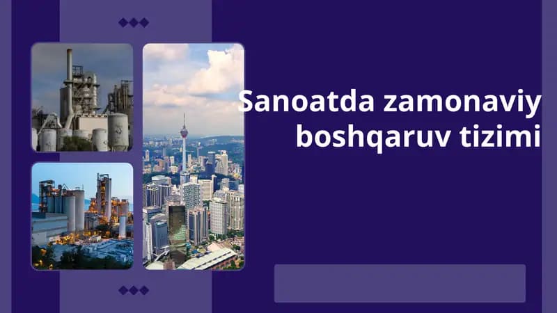 Sanoatda zamonaviy boshqaruv tizimi