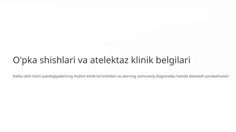 O'pka shishlari va atelektaz klinik belgilari