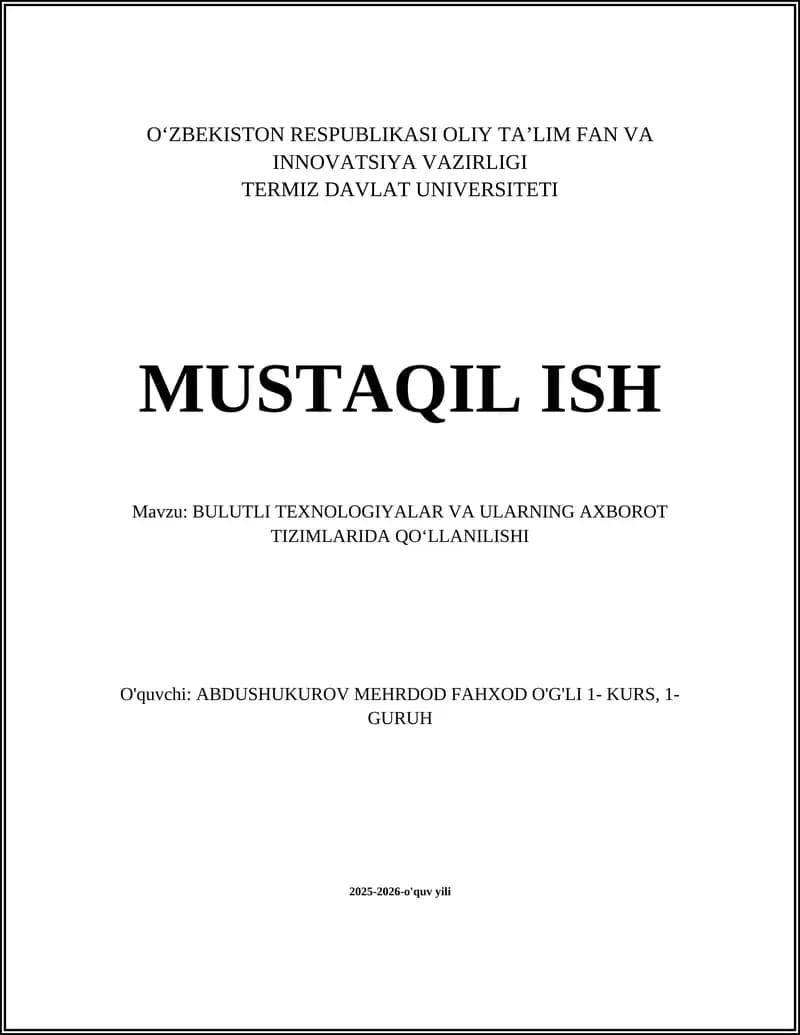 BULUTLI TEXNOLOGIYALAR VA ULARNING AXBOROT TIZIMLARIDA QO‘LLANILISHI