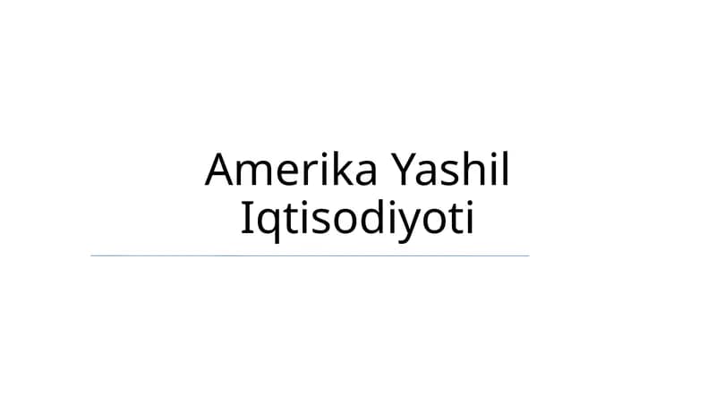 Amerika Yashil Iqtisodiyoti