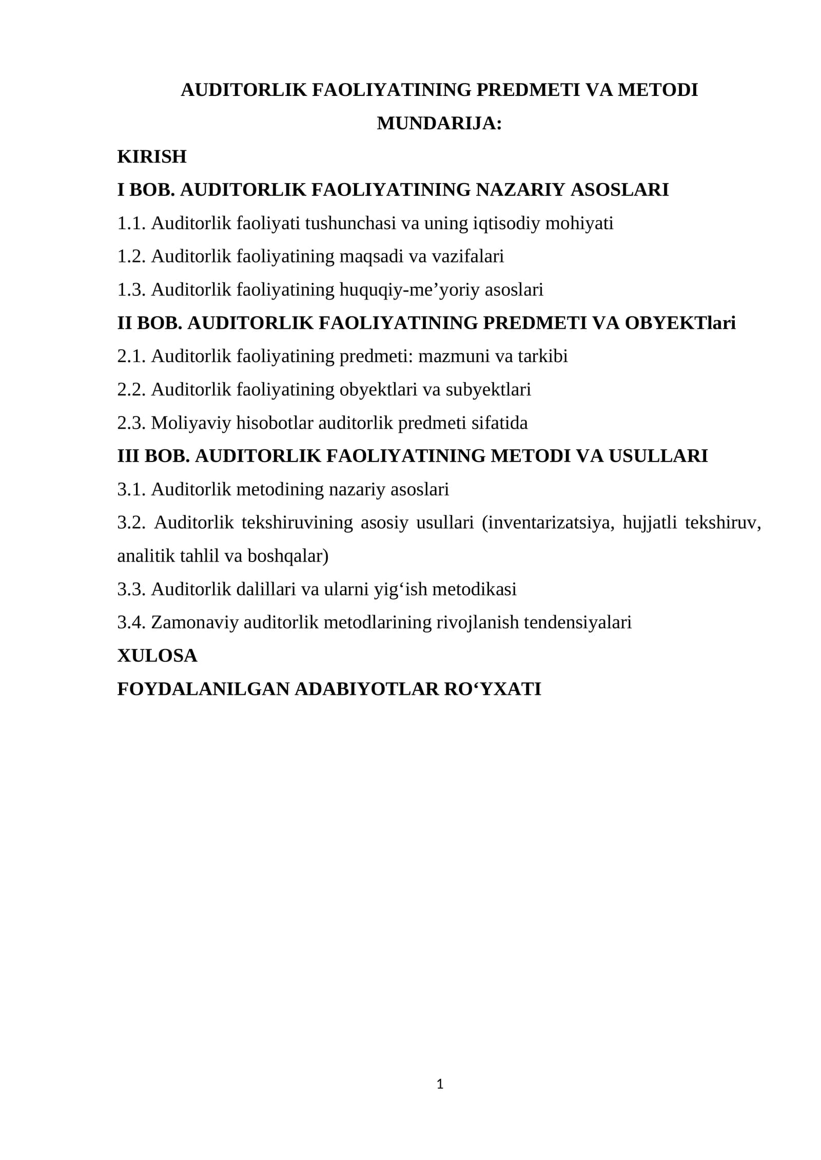 AUDITORLIK FAOLIYATINING PREDMETI VA METODI