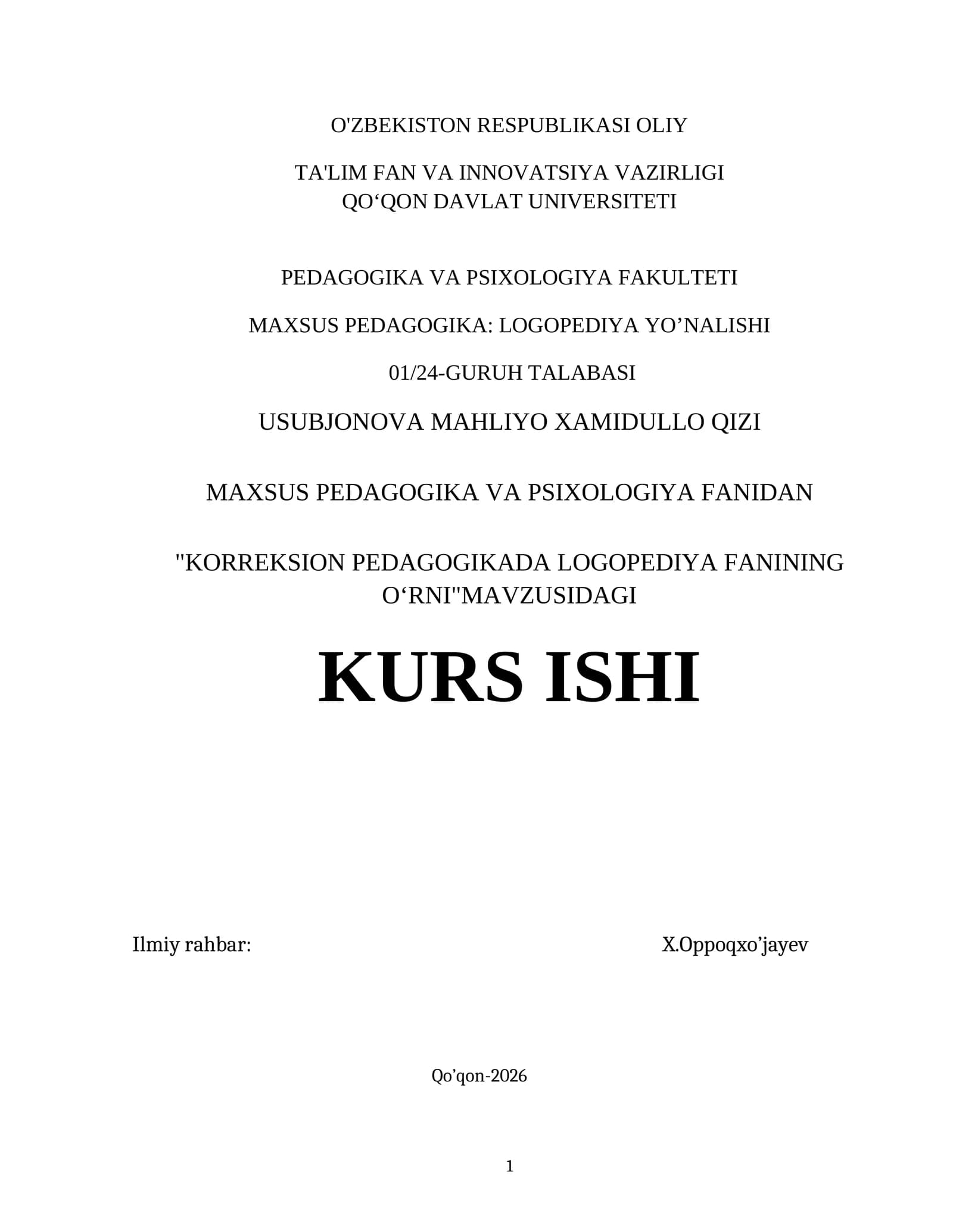 KORREKSION PEDAGOGIKADA LOGOPEDIYA FANINING OʻRNI