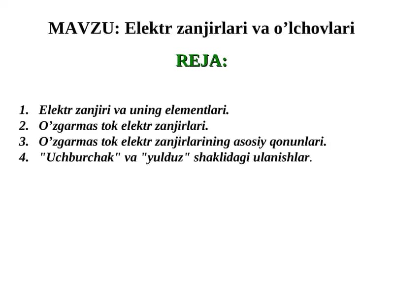 Elektr zanjirlari va o’lchovlari