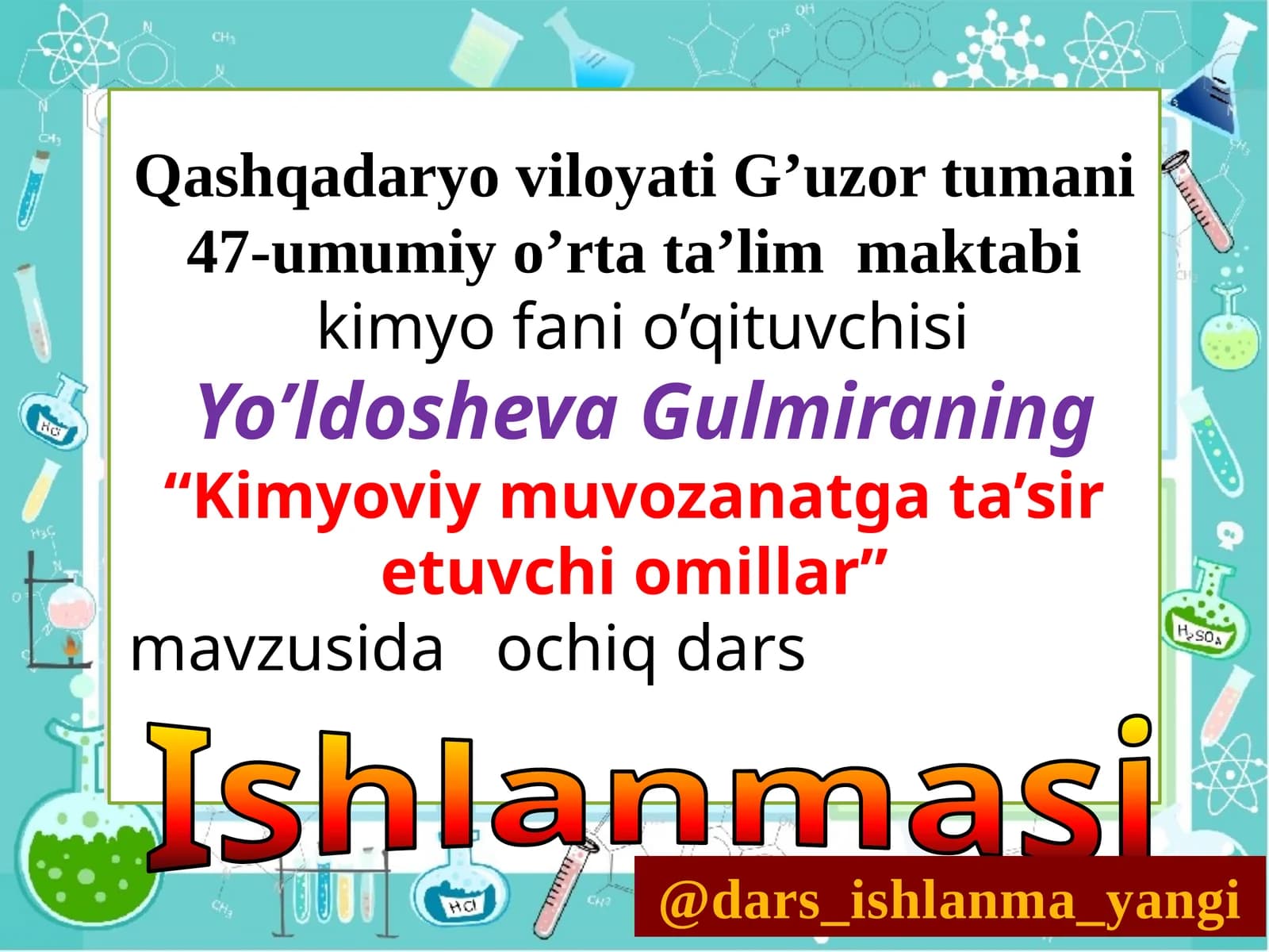 Kimyoviy  muvozanatga  ta’sir  etuvchi  omillar