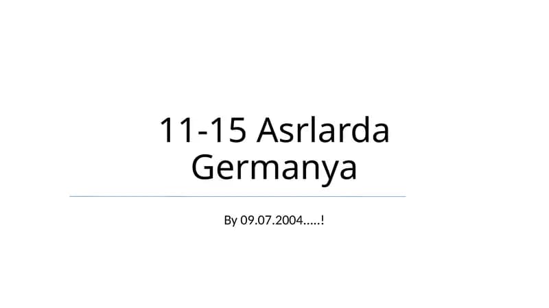 11-15 Asrlarda Germanya