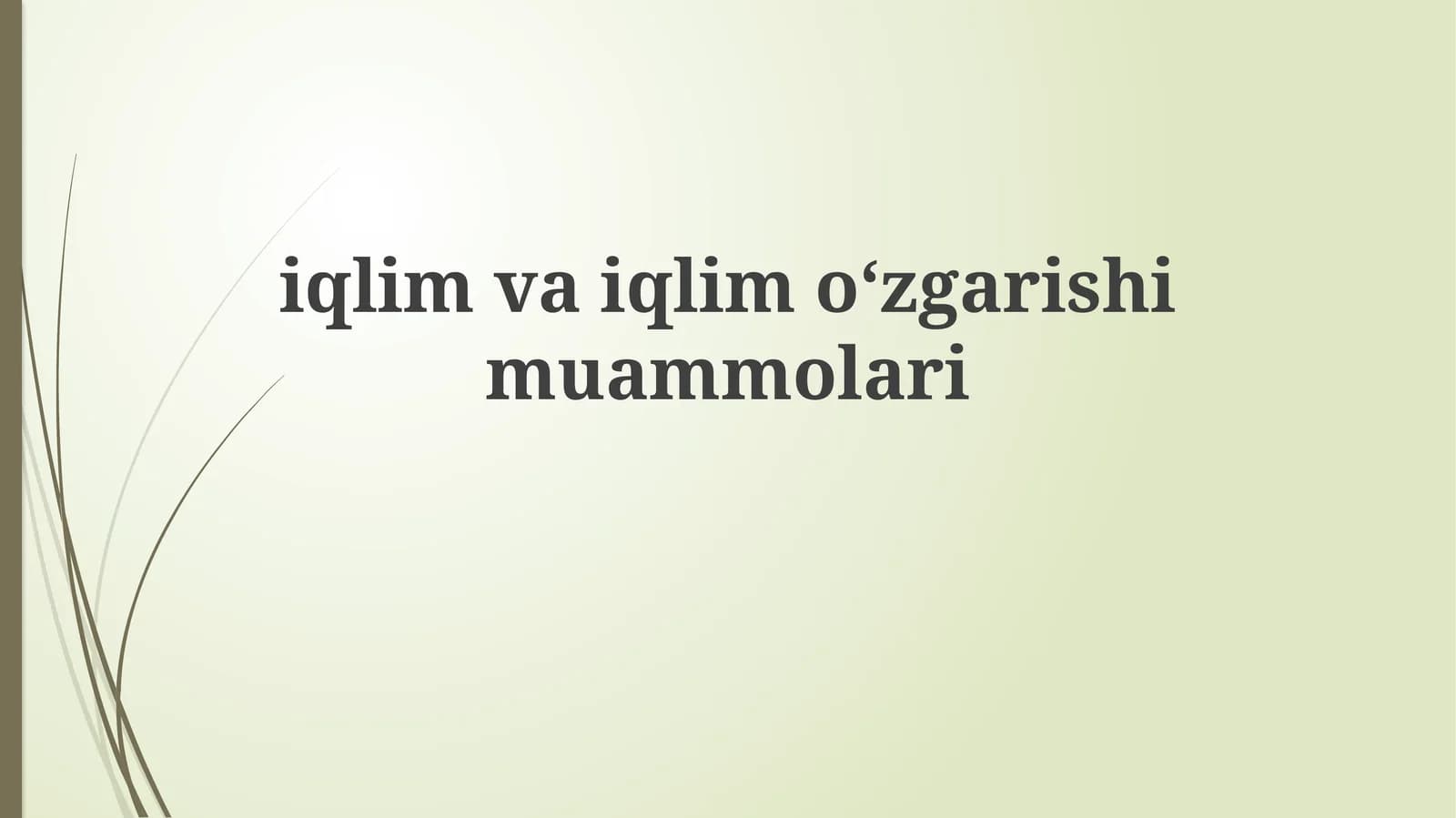 Iqlim va uning turlari