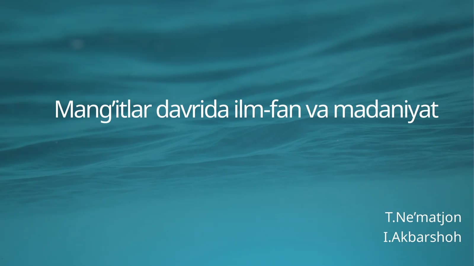 Mang‘itlar davrida ilm-fan va madaniyat
