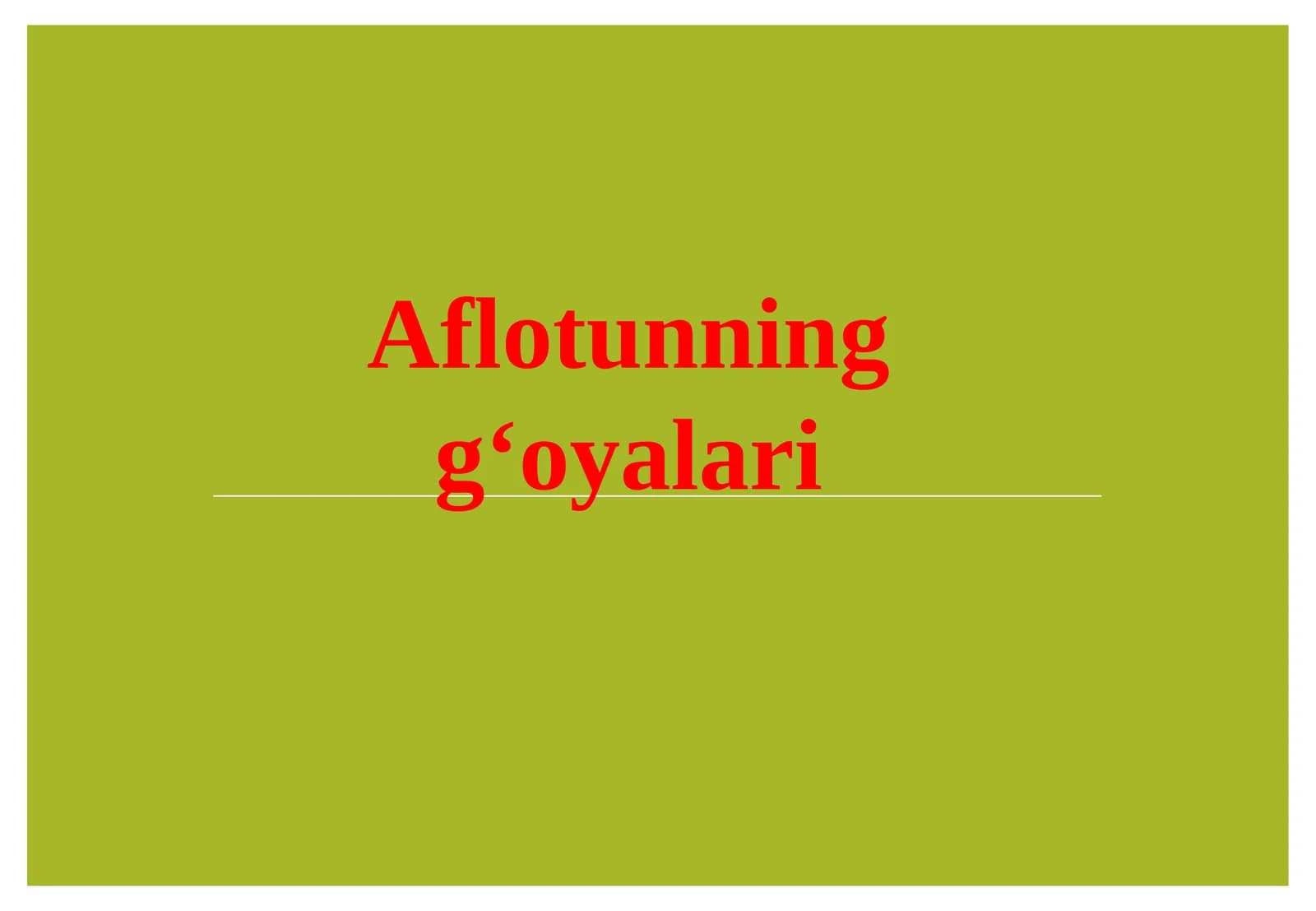 Aflotunning g‘oyalari.