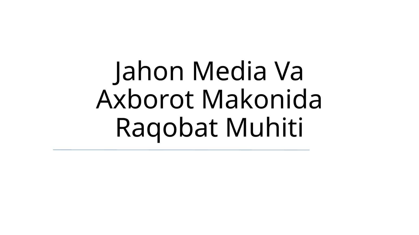 Jahon Media Va Axborot Makonida Raqobat Muhiti