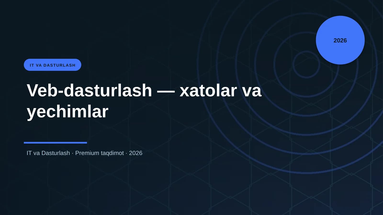 Veb-dasturlash — xatolar va yechimlar