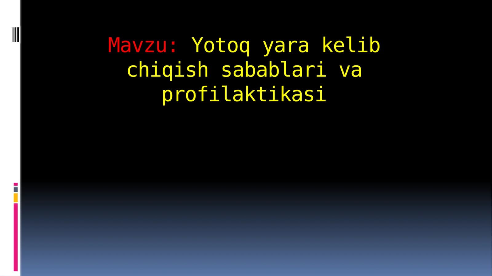 Yotoqyara kelib chiqish sabablari va profilaktikasi
