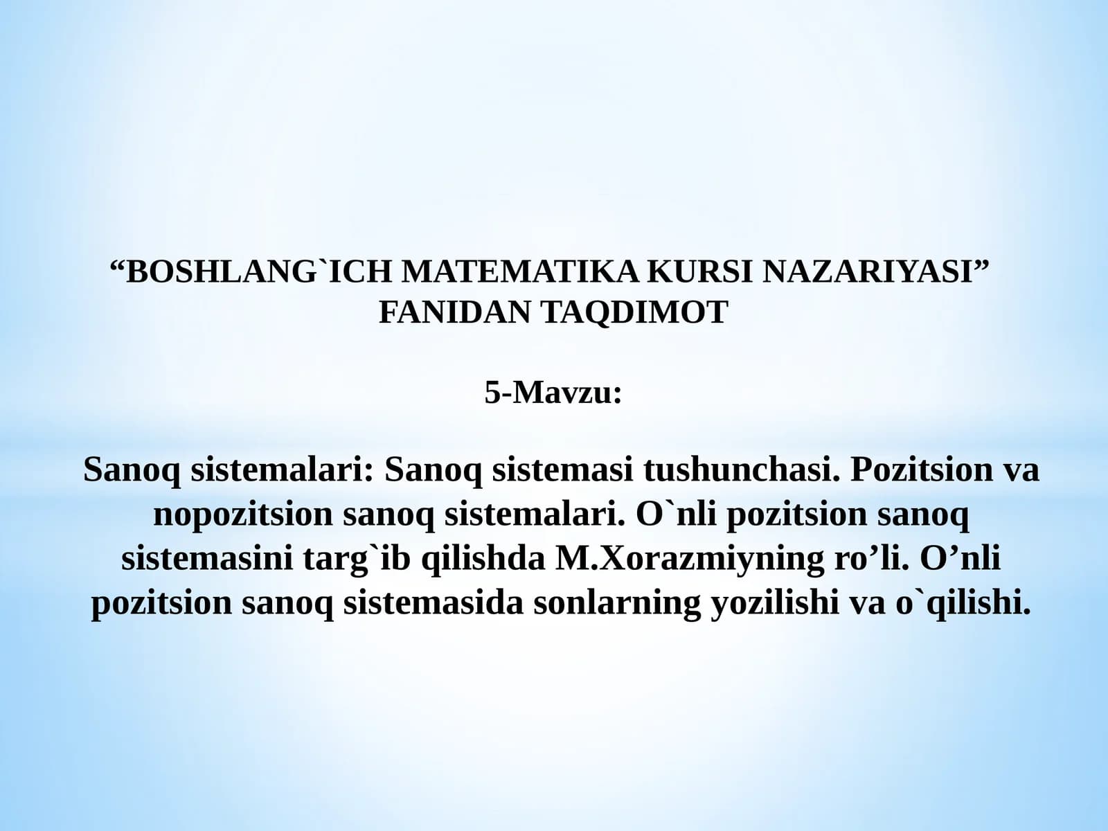 5-Mavzu: Sanoq sistemasi haqida tushuncha