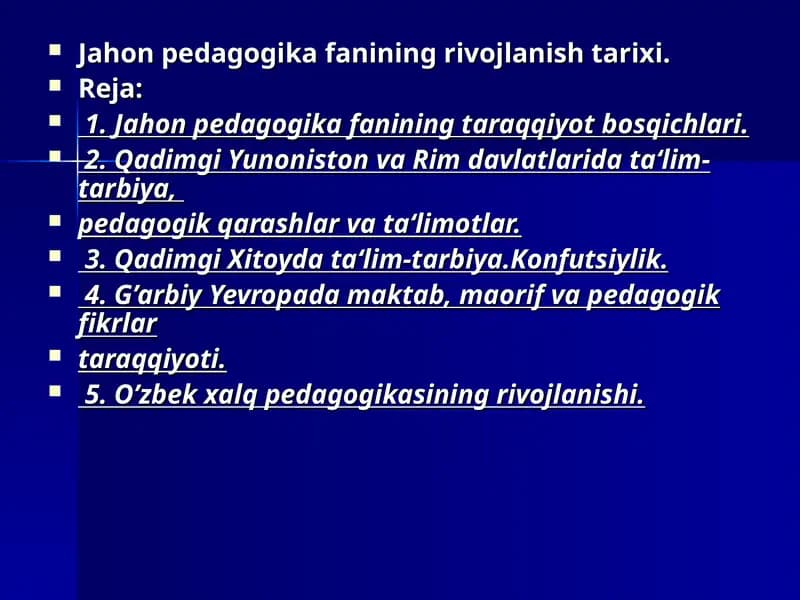 Jahon pedagogika fanining rivojlanish tarixi