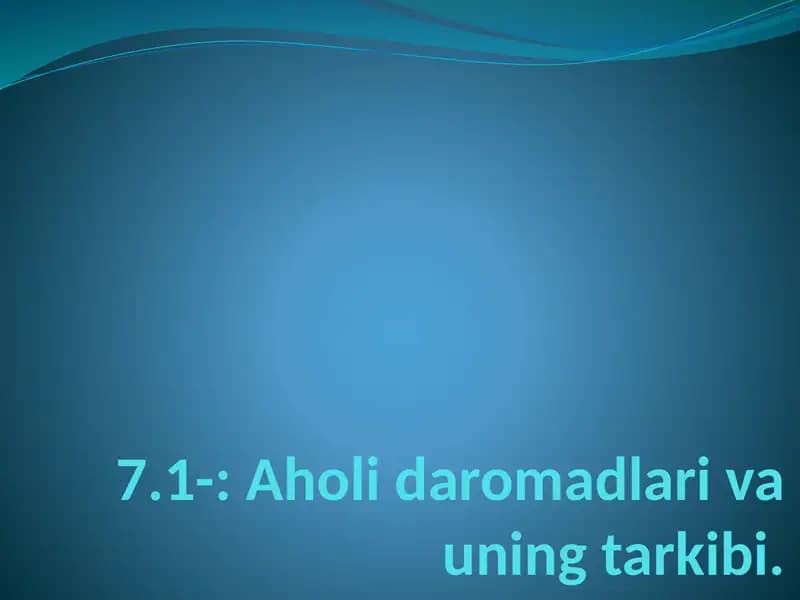 Aholi daromadlari va uning tarkibi