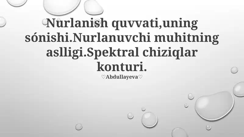 Nurlanish quvvati,uning sónishi