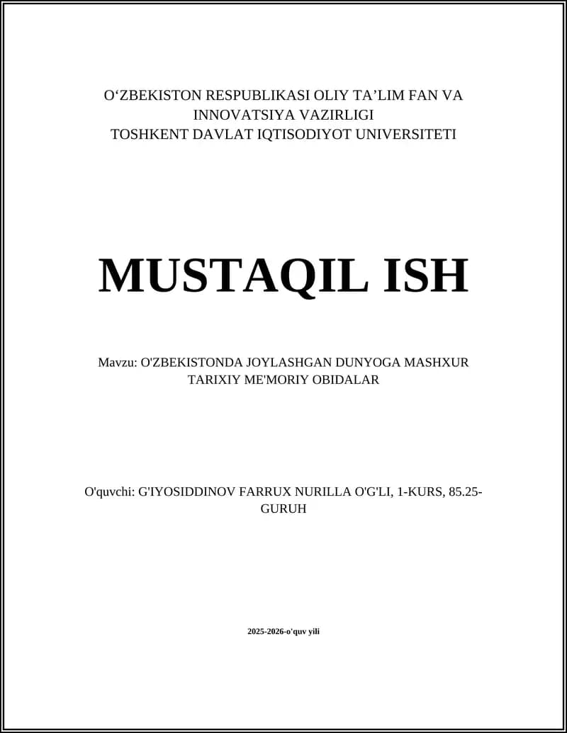 O'ZBEKISTONDA JOYLASHGAN DUNYOGA MASHXUR TARIXIY ME'MORIY OBIDALAR